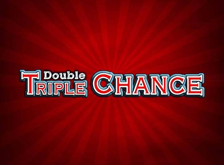 Double Triple Chance Slot – Kostenlos online spielen